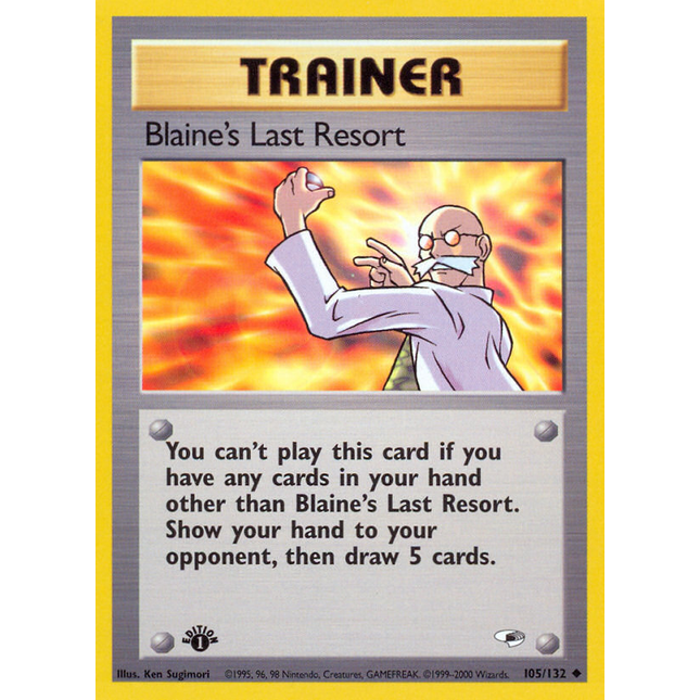Blaine's Last Resort (105/132) [Gym Heroes 1st Edition]