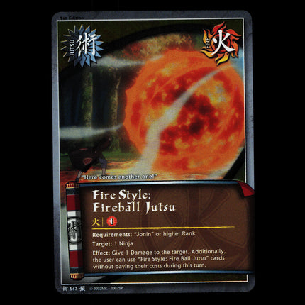 Fire Style: Fireball Jutsu - 547 - NM - 1st Edition - Foil - Naruto CCG - D3-77