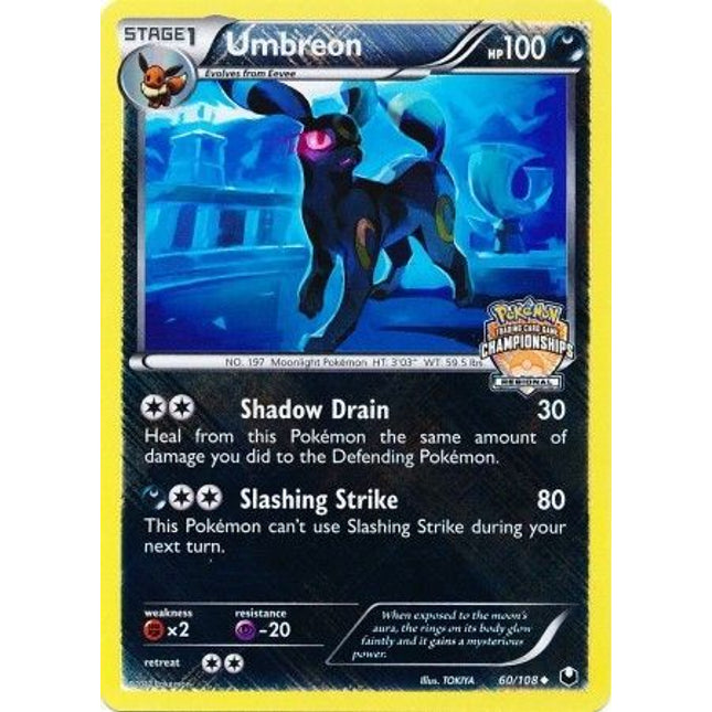 Umbreon (60/108) (Regional Championship Promo) [Black & White: Dark Explorers]