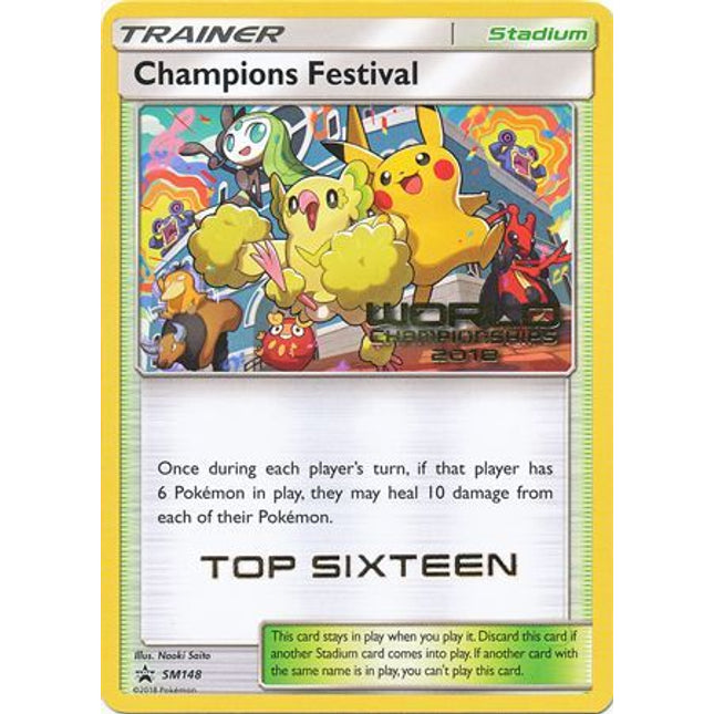 Champions Festival 2018 Top Sixteen (SM148) [Sun & Moon: Black Star Promos]