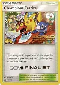 Champions Festival 2017 Semi Finalist (SM78) [Sun & Moon: Black Star Promos]