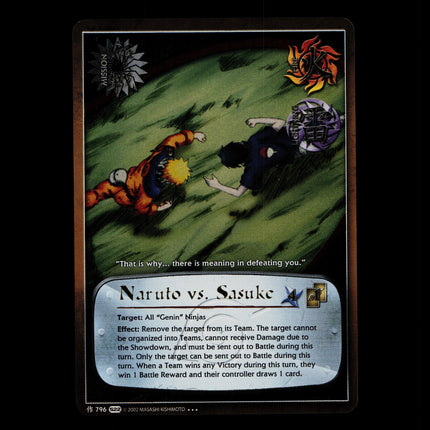 Naruto vs. Sasuke - 796 - NM - 1st Edition Foil - S22 - Naruto CCG - D4-22