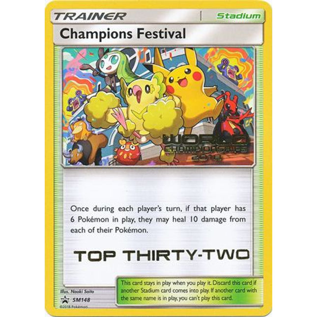 Champions Festival 2018 Top Thirty Two (SM148) [Sun & Moon: Black Star Promos]
