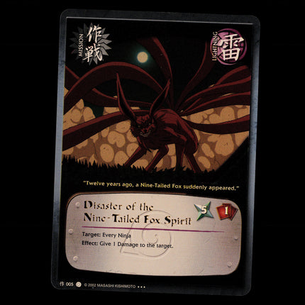 Disaster of the Nine-Tailed Fox Spirit - 005 - NM - Unlimited - Foil - Naruto CCG - E1-89