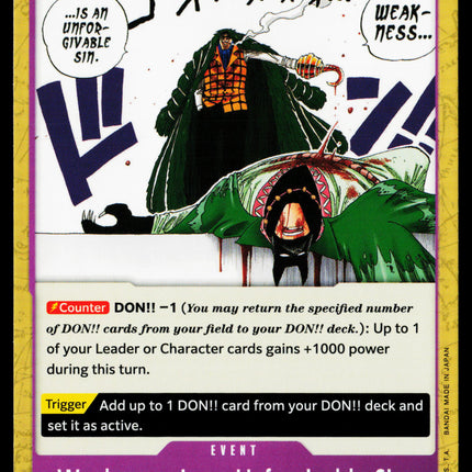 Weakness...Is an Unforgivable Sin - OP04-076 - NM - Common - English OP04 - One Piece TCG