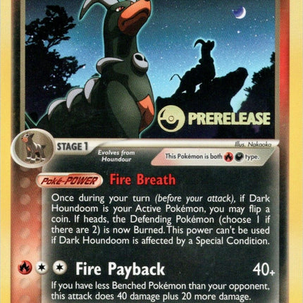 Dark Houndoom (37/109) (Prerelease Promo) [EX: Team Rocket Returns]