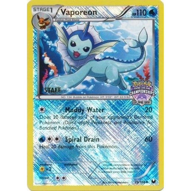 Vaporeon (25/108) (State Province Championship 2013 Promo Staff) [Black & White: Dark Explorers]