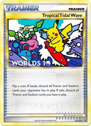 Tropical Tidal Wave Top 16 (HGSS18) [HeartGold & SoulSilver: Black Star Promos]