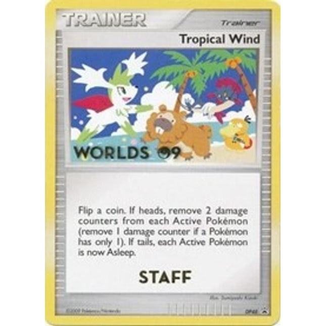 Tropical Wind (DP48) (Worlds 2009 Staff) [Diamond & Pearl: Black Star Promos]