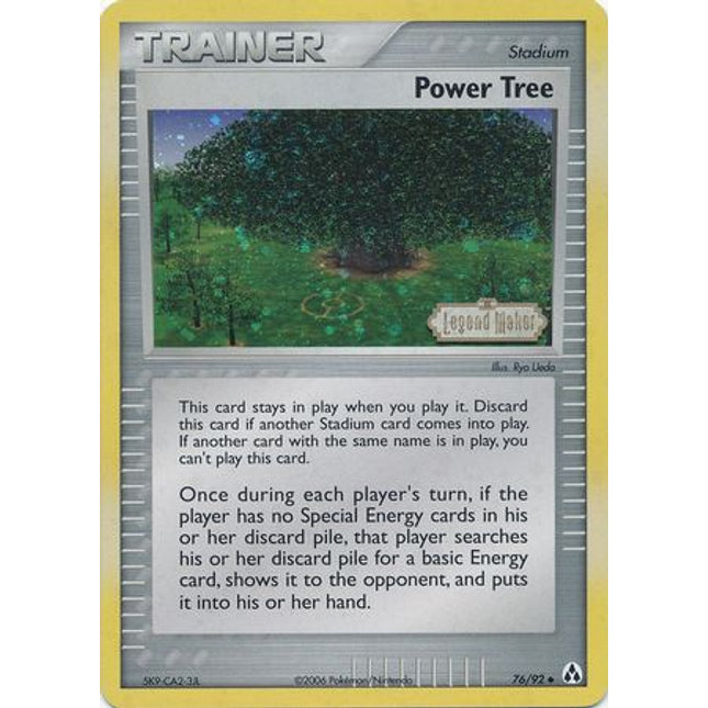 Power Tree (76/92) (Stamped) [EX: Legend Maker]