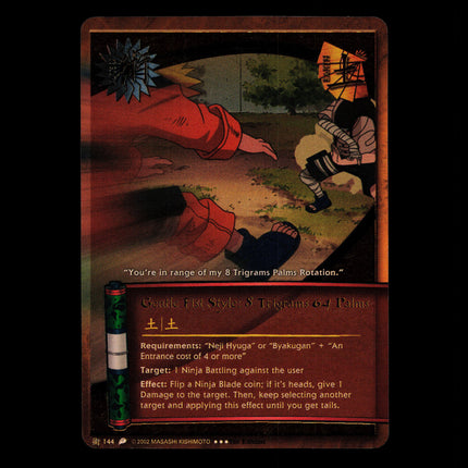 Gentle Fist Style: 8 Trigrams 64 Palms - 144 - NM - 1st Edition - Foil - Naruto CCG - D4-352