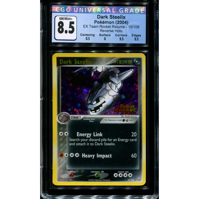 Dark Steelix - 10/109 - CGC 8.5 - Reverse Holo - Team Rocket Returns - 36726