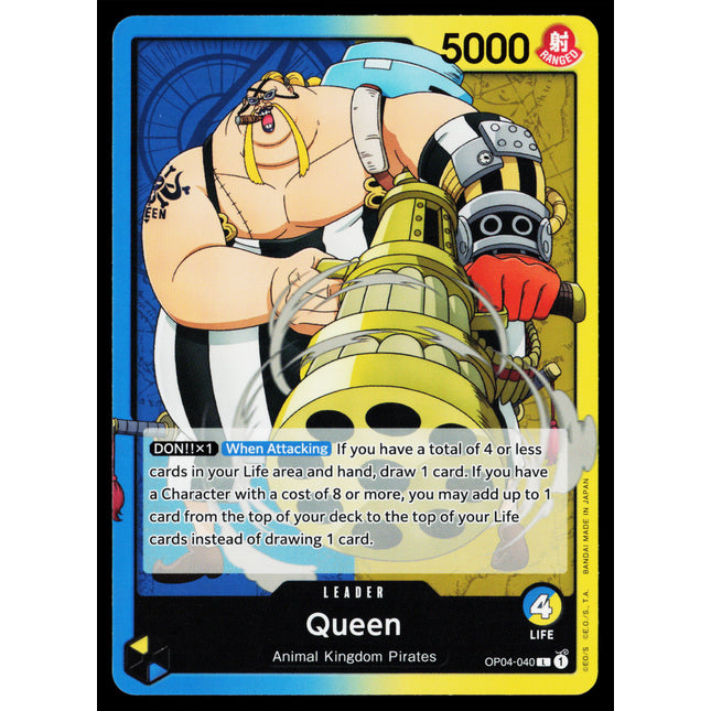 Queen - OP04-040 - NM - Leader - English OP04 - One Piece TCG