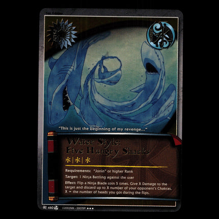 Water Style: Five Hungry Sharks - 460 - NM - 1st Edition - Foil - Naruto CCG - D4-243