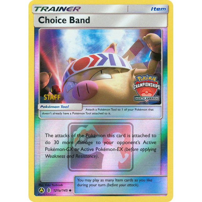 Choice Band (121a/145) (North America Championships Staff) [Sun & Moon: Guardians Rising]