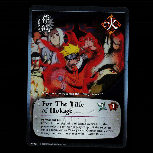 For the Title of Hokage - PR 031 - NM - Foil - Promo - Naruto CCG - E1-18