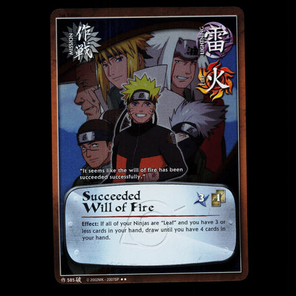 Succeeded Will of Fire - 585 - NM - 1st Edition - Foil - Naruto CCG - D4-287
