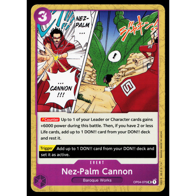 Nez-Palm Cannon - OP04-075 - NM - Uncommon - English OP04 - One Piece TCG