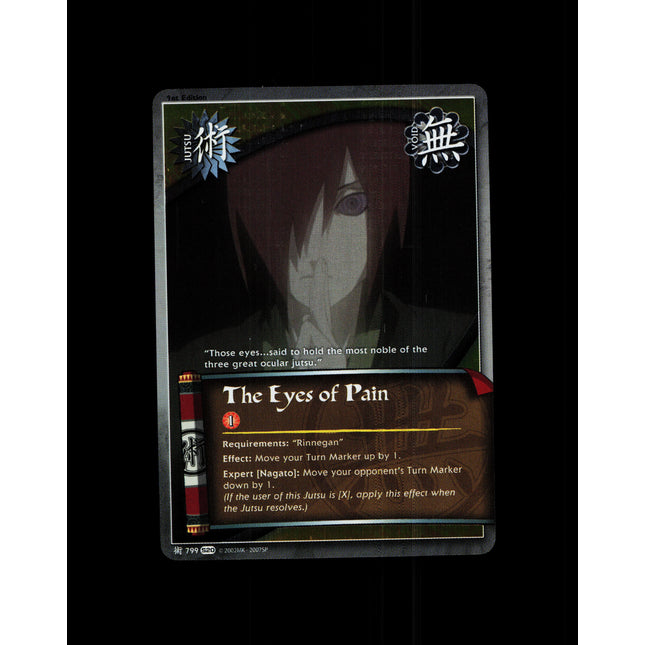 The Eyes of Pain - 799 - NM - 1st Edition Foil - S20 - Naruto CCG - D4-143