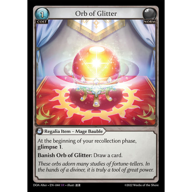Orb of Glitter - DOA Alter EN-044 - x1 - Super Rare - Near Mint - Non-Foil - Grand Archive TCG