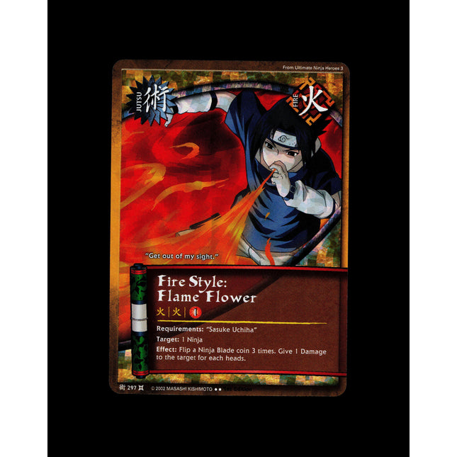 Fire Style: Flame Flower - 297 - NM - 1st Edition - Wavy Foil - Naruto CCG - D3-49