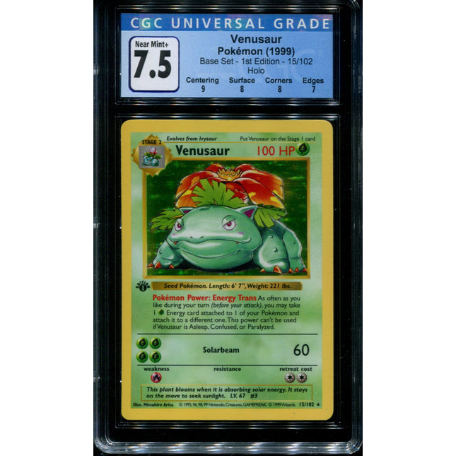 Venusaur 1st Edition - 15/102 - CGC 7.5 Near Mint+ - Base Set Shadowless - 33016